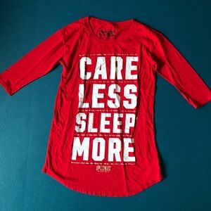 Victoria Secret Care Less Sleep More sleep shirt